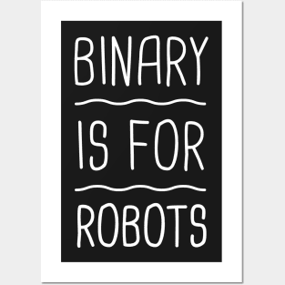 Binary is For Robots | Gender Pronouns Posters and Art